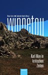 Winnetou. Karl May in kritischen Zeiten - Klaus Farin ; Gabriele Haefs - 9783988570451