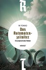 Das Automatenzeitalter - Ri Tokko - 9783988570789