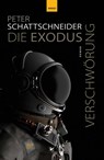Die Exodus-Verschwörung - Peter Schattschneider - 9783988571489