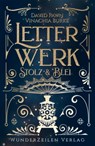 Letterwerk | Stolz & Blei - Vinachia Burke ; David Pawn - 9783988670045