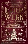 Letterwerk | Gold & Gefühl - Vinachia Burke ; David Pawn - 9783988670052