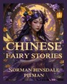 Chinese Fairy Stories - Norman Hinsdale Pitman - 9783988680761