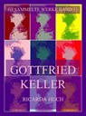 Gottfried Keller - Ricarda Huch - 9783988681744