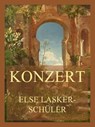 Konzert - Else Lasker-Schüler - 9783988682307