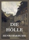 Die Hölle - Henri Barbusse - 9783988683335