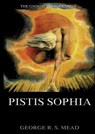 Pistis Sophia: Historically Annotated Edition - George Robert Stowe Mead - 9783988686695