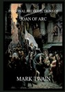 Personal Recollections of Joan of Arc: Historically Annotated Edition - Mark Twain - 9783988687227