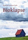 Bioklapse - Susanne Corinna Forth - 9783988860200