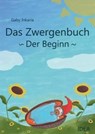 Das Zwergenbuch - Gaby Inkaria - 9783988860279