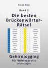 Die besten Brückenwörter-Rätsel - Simon Glotz - 9783988860392