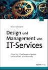 Design und Management von IT-Services - Robert Scholderer - 9783988890153