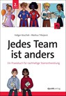 Jedes Team ist anders - Holger Koschek ; Markus Trbojevic - 9783988890184