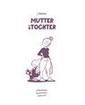 Mutter & Tochter - Jannes Weber - 9783988980052