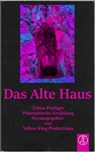 Das Alte Haus - Tobias Prediger ; Mario Weiß ; Patty Plain - 9783989010482