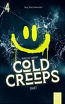 Cold Creeps 4 - Snuff - Marlene Emmert ; Lillith Korn ; Christian Heß ; Guisy Lo Coco - 9783989011069