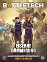 BattleTech - Eiserne Dämmerung - Jennifer Brozek ; Michael Mingers - 9783989019775