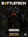 BattleTech - Onikuma - Charles Gideon ; Michael Mingers ; Christopher Denis ; Mario Weiß - 9783989019867