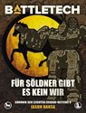 BattleTech - Für Söldner gibt es kein Wir - Jason Hansa ; Michael Mingers ; Carolina Möbis ; Mario Weiß ; Christopher Denis - 9783989019928
