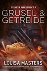 Grusel und Getreide - Louisa Masters - 9783989060197