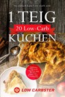 1 Teig 20 Low-Carb Kuchen: So einfach kann Low-Carb sein - Inklusive Nährwertangaben und Wochenplaner zum Downloaden - Low Carbster - 9783989101005
