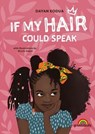 If my hair could speak - Dayan Kodua - 9783989200029