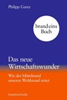 Das neue Wirtschaftswunder - Philipp Garra - 9783989280205
