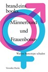 Männerbund und Frauenbonus - Veronika Hucke - 9783989280274