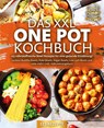 Das XXL One Pot Kochbuch - 123 nährstoffreiche Bowl Rezepte für eine gesunde Ernährung!: Leckere Buddha Bowls, Poke Bowls, Vegan Bowls, Low Carb Bowls und viele mehr! (inkl. Nährwertangaben) - Yummy Kitchen - 9783989371736