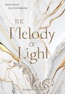 The Melody of Light - Lisa Nevermore ; Anna Frost ; Noa Frost - 9783989470149