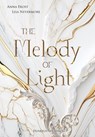 The Melody of Light - Anna Frost ; Lisa Nevermore ; Noa Frost - 9783989470323