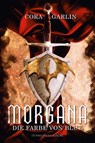 Morgana - Die Farbe von Blut Teil 1 - Cora Garlin - 9783989471009