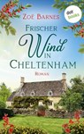 Frischer Wind in Cheltenham - Zoë Barnes - 9783989521605