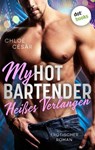 My Hot Bartender - Heißes Verlangen - Chloé Césàr - 9783989521841