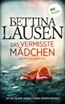 Das vermisste Mädchen - Bettina Lausen - 9783989522183