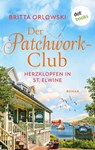 Der Patchwork-Club - Herzklopfen in St. Elwine- oder: Dezembertage - Britta Orlowski - 9783989523180