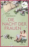 Die Nacht der Frauen - Katja Maybach - 9783989524361