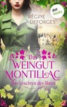 Das Weingut Montillac - Das Leuchten des Mutes - Régine Deforges - 9783989524637