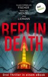 Berlin Death - Claus Cornelius Fischer ; Marlene Menzel ; Jörg Liemann - 9783989525788