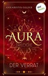 Aura - Der Verrat - Ann-Kristin Gelder - 9783989525863