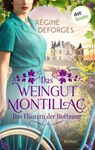 Das Weingut Montillac - Das Flüstern der Hoffnung - Régine Deforges - 9783989526389