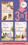 Eine Nacht im November, Melodie der Erinnerung & Die Stunde der Schwestern - Katja Maybach - 9783989527720