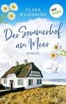 Der Sommerhof am Meer – oder: Meerhimmelblau - Clara Weißberg - 9783989528949