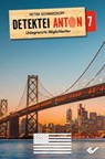 Detektei Anton: Unbegrenzte Möglichkeiten - Petra Schwarzkopf - 9783989635135