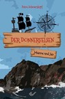 Der Donnerfelsen: Johanna und Jan - Petra Schwarzkopf - 9783989635159