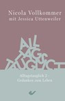 Alltagstauglich 2 - Nicola Vollkommer ; Jessica Uttenweiler - 9783989635197