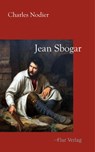 Jean Sbogar - Charles Nodier - 9783989651012
