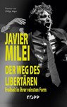 Der Weg des Libertären - Javier Milei - 9783989920651