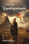 Unter dem Regenbogenbanner - Yvonne Bauer - 9783989954625