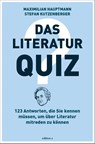 Das Literatur-Quiz - Maximilian Hauptmann ; Stefan Kutzenberger - 9783990013359