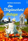 Die Teigtascherl-Intrige - Patrick Budgen - 9783990017456